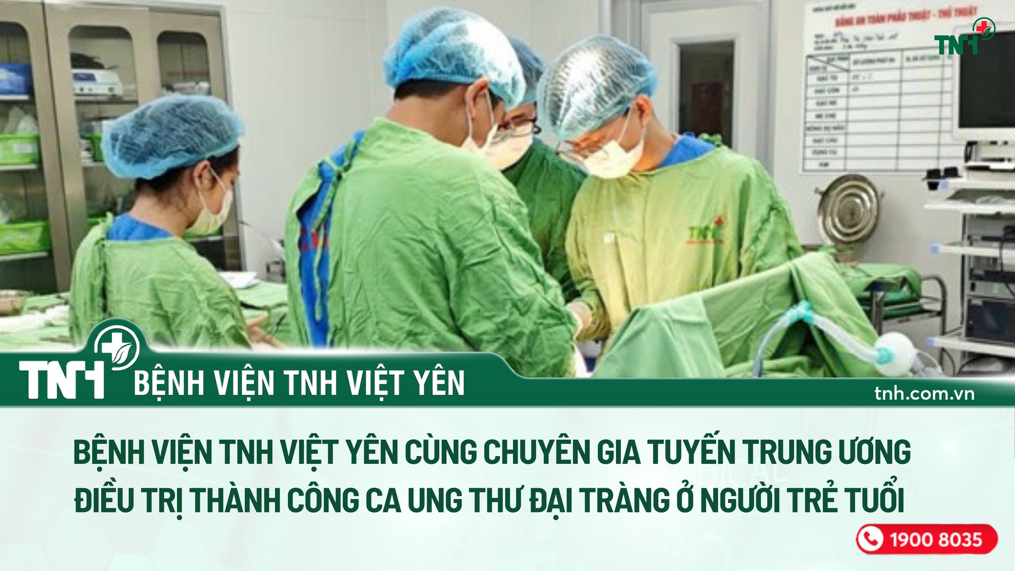 BỆNH VIỆN TNH VIỆT YÊN CÙNG CHUYÊN GIA TUYẾN TRUNG ƯƠNG ĐIỀU TRỊ THÀNH CÔNG CA UNG THƯ ĐẠI TRÀNG Ở NGƯỜI TRẺ TUỔI