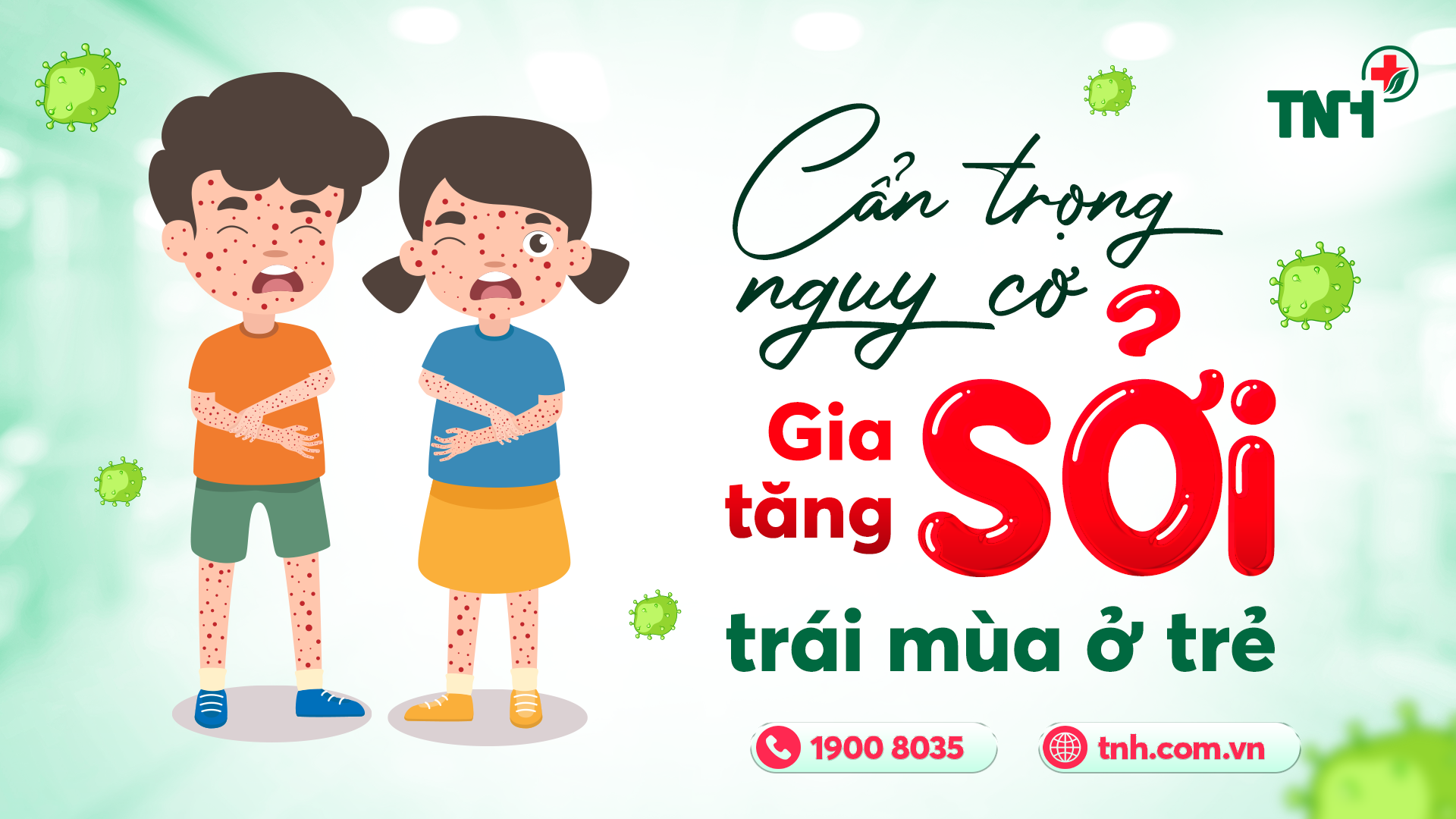 CẨN TRỌNG NGUY CƠ SỞI GIA TĂNG TRÁI MÙA Ở TRẺ
